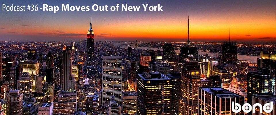 WIB Podcast # 36 – Rap Moves Out of New York