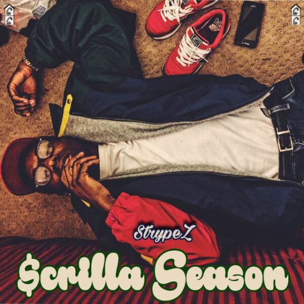 Strypez – $crilla Season