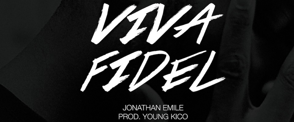 TWIB Exclusive: Jonathan Emile Chants “Viva Fidel” On His Newest Single