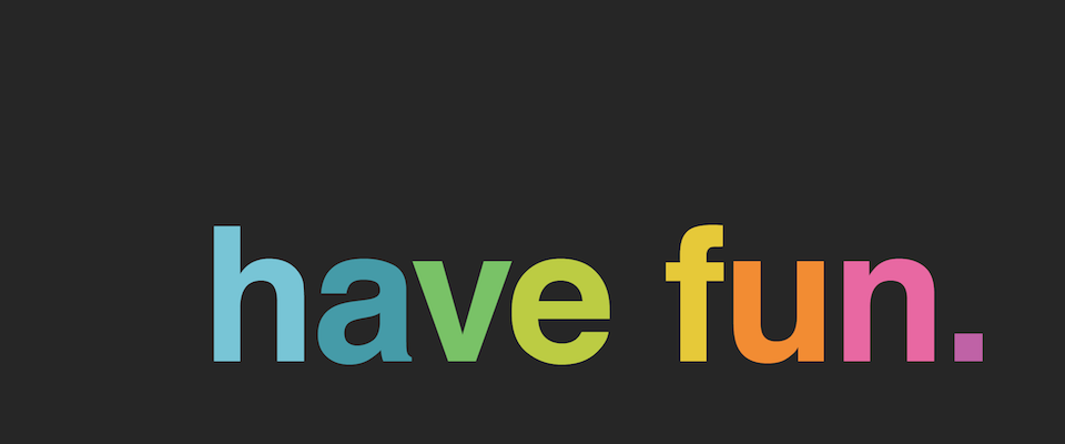 Have fun картинки