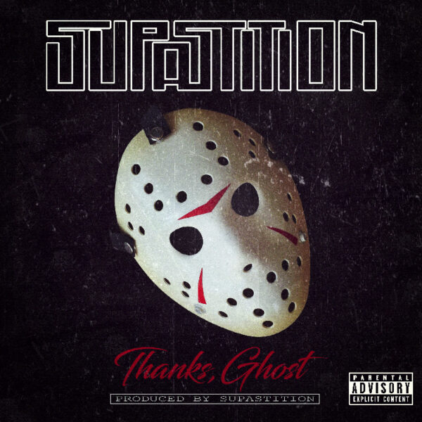 Supastition lets loose his new self-produced single, “Thanks, Ghost”