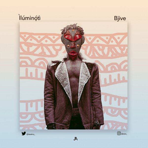 B Jive tackles social issues on his new single “ILUMINOTI”