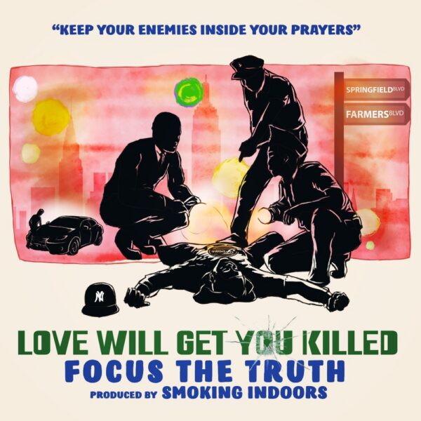 Focus The Truth debuts “D.W.I.” off his “Love Will Get You Killed”  LP