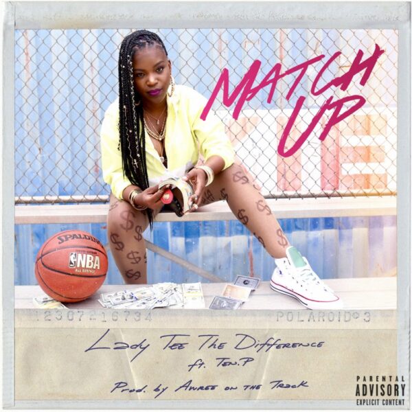 Lady Tee The Difference and Ten.P turn up the heat on “Match Up”