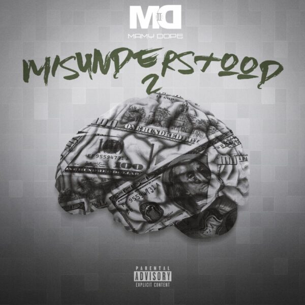Mamy Dope shares some poignant tales on “Misunderstood 2”
