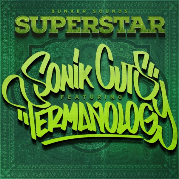 SonikCuts team up with Termanology on “Superstar”