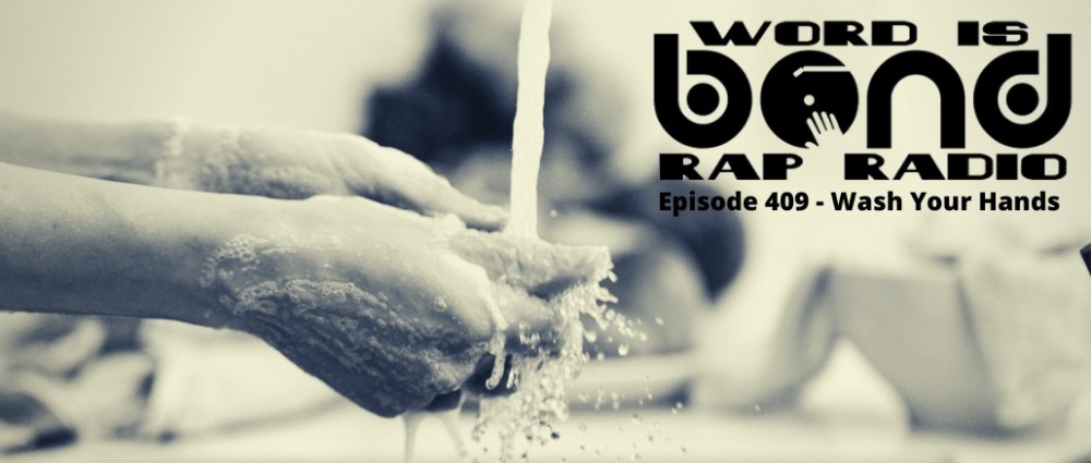 Wash Your Hands and Listen to the Podcast