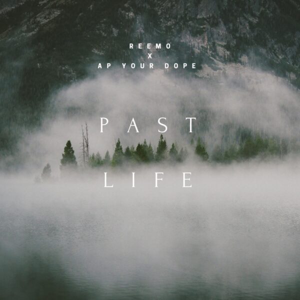 Ree-Mo and AP Your Dope reminisce on the “Past Life”