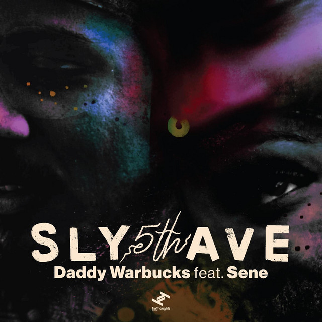 Sly5thAve and Sene are the new “Daddy Warbucks”