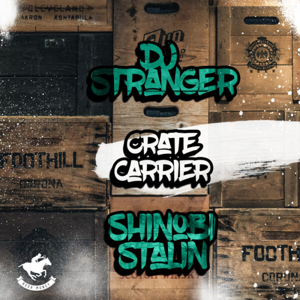 DJ Stranger and Shinobi Stalin team up for “Crate Carrier”