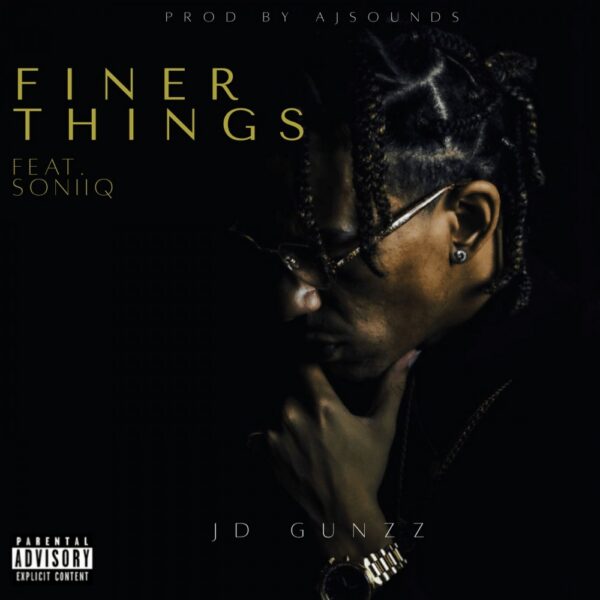 JD Gunzz and Soniiq look upon the “Finer Things”