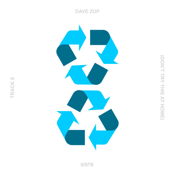 Dave Zup , BJSR and The Kickdrums share new single “Track 8 (Don’t Try This at Home)”