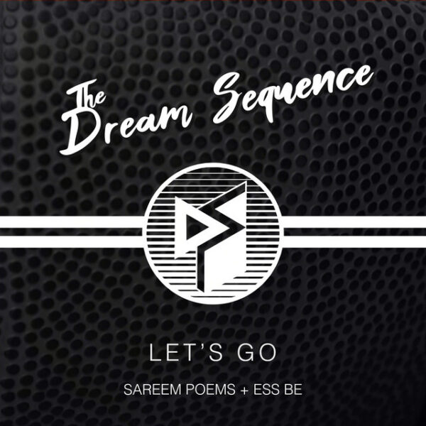 The Dream Sequence return with “Let’s Go”