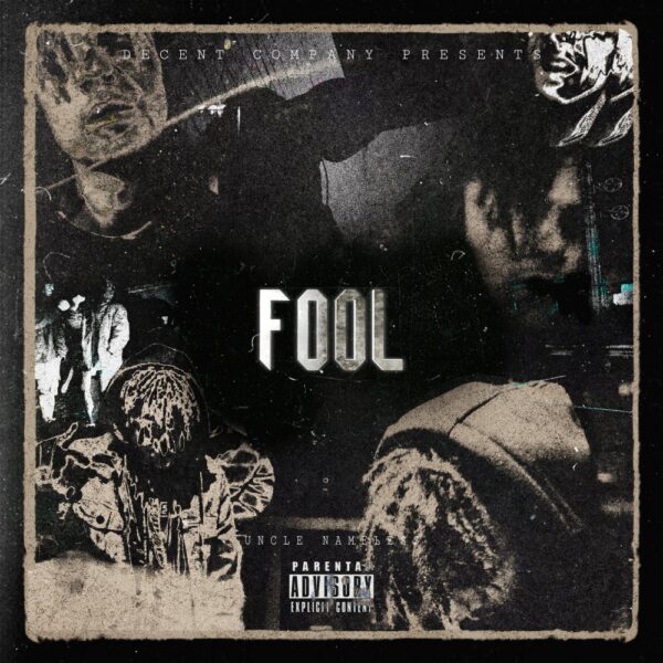 Uncle Nameless reflects on the past on new single titled “Fool”