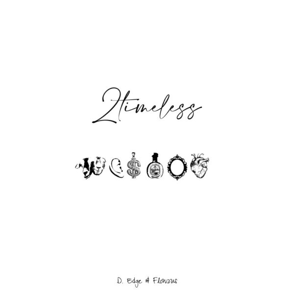 D. Edge & Flowzus team up for ‘2Timeless’