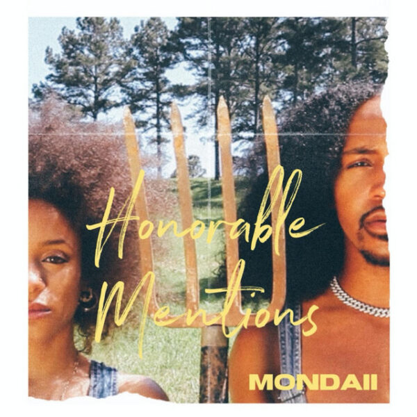 MONDAII share new single “Honorable Mentions”