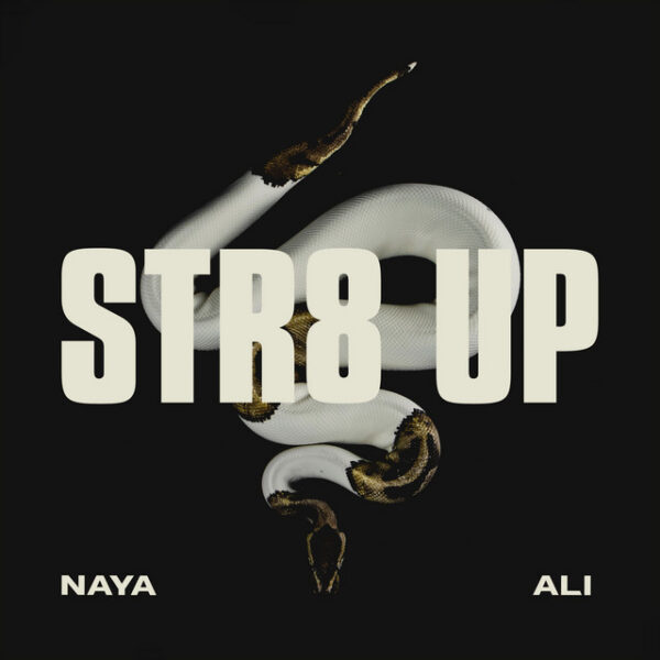 Naya Ali drops new single “Str8 Up”