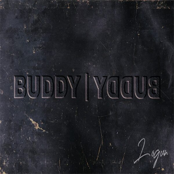 LOGVN shares new single titled “Buddy Buddy”