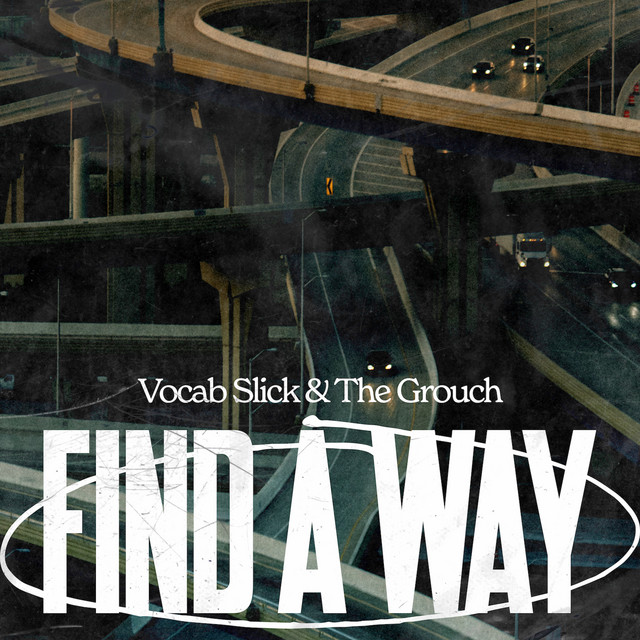 Vocab Slick shares video for “Find a Way” Feat. The Grouch [Video]