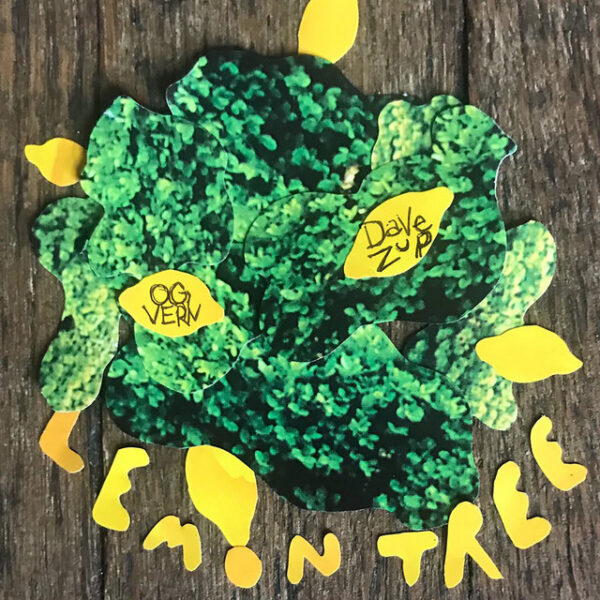 Dave Zup and OG VERN share some goods from the “Lemon Tree”