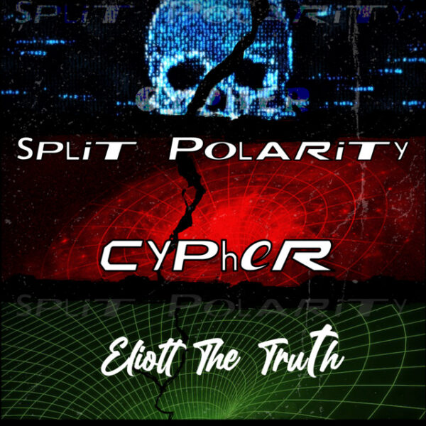 Elliot Truth dives deep into the “Split Polarity Cypher”