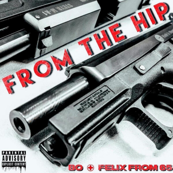 #Bo and Felix From 65 team up for “From the Hip”