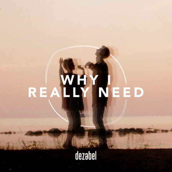 dezabel share visuals for “Why I Really Need” [Video]