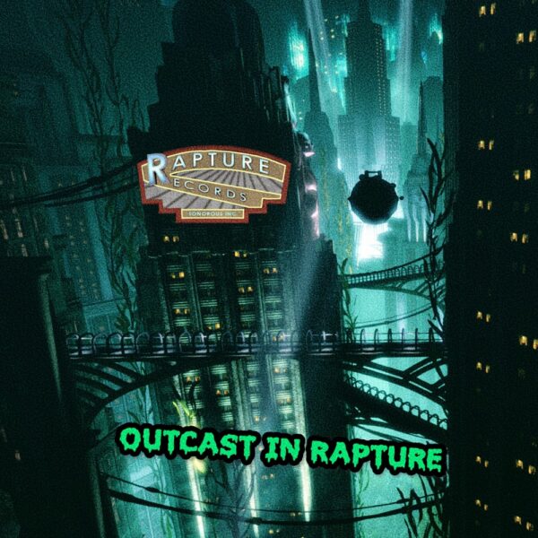 The outcastkid shows us life in ‘Outcast in Rapture’