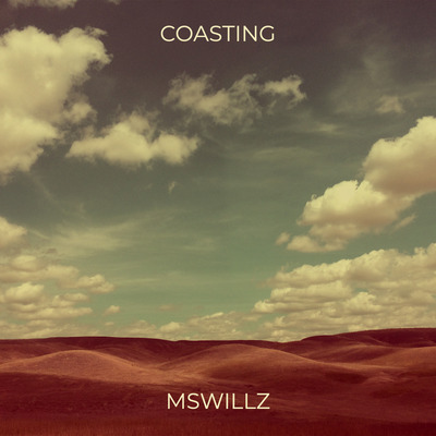 MsWillz is “Coasting” into her comfort zone