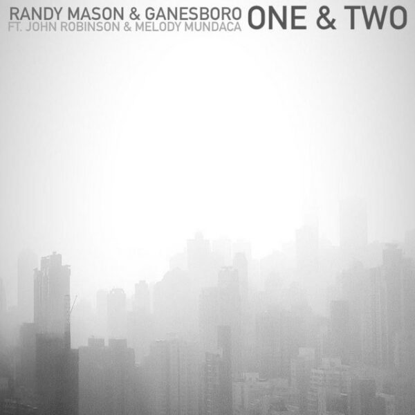 Randy Mason & Ganesboro share new single “One & Two”