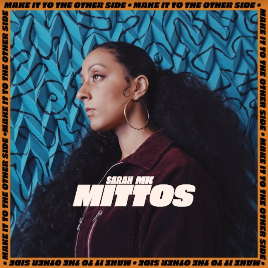 Sarah MK shares her new single titled “MITTOS”