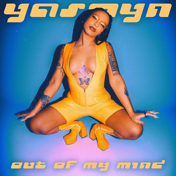 YASMYN shares new single titled “Out Of My Mind”