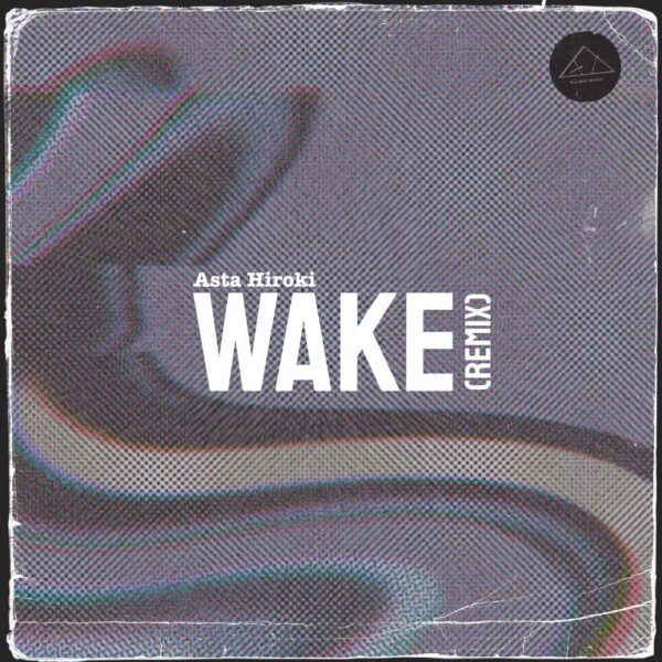 Catch92 shares “Wake” (Remix by Asta Hiroki)
