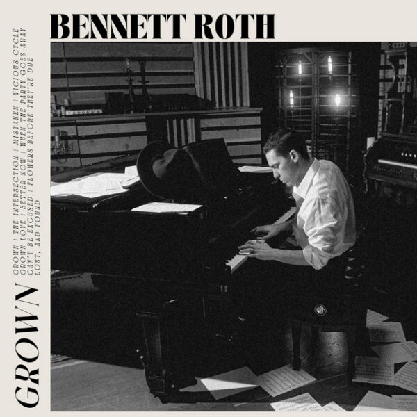 Bennett Roth Talks Maturity On “Grown”