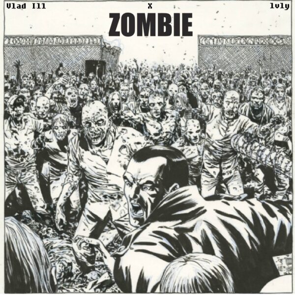 Check out Vlad Ill’s new single titled “Zombie”