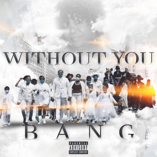 BANG’s “Without You” is a heartfelt tribute everyone can relate to