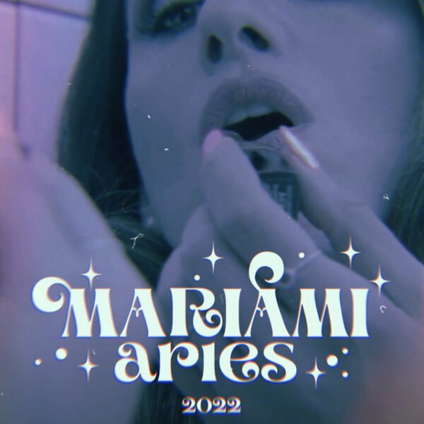 Mariami deliver a sparkly pop record titled “Aries”