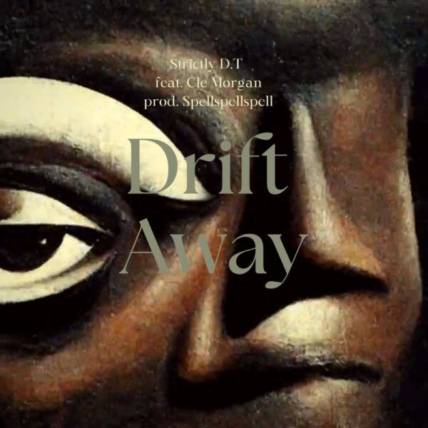 Strictly D.T finds himself floating on the heartfelt single “Drift Away”