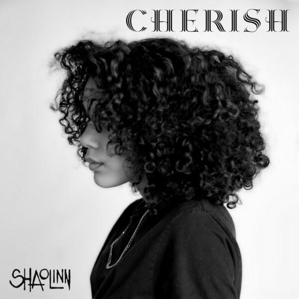 Shaolinn delivers new single “Cherish”