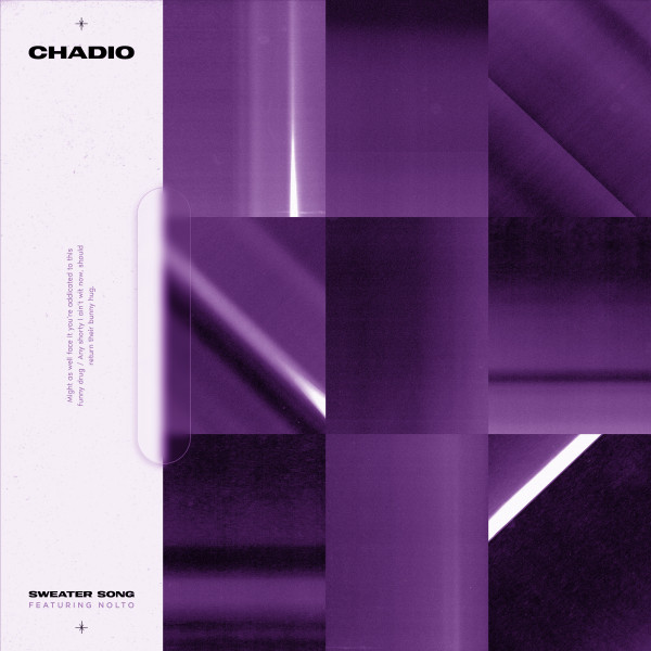 Chadio shares the “Sweater Song” feat. Nolto