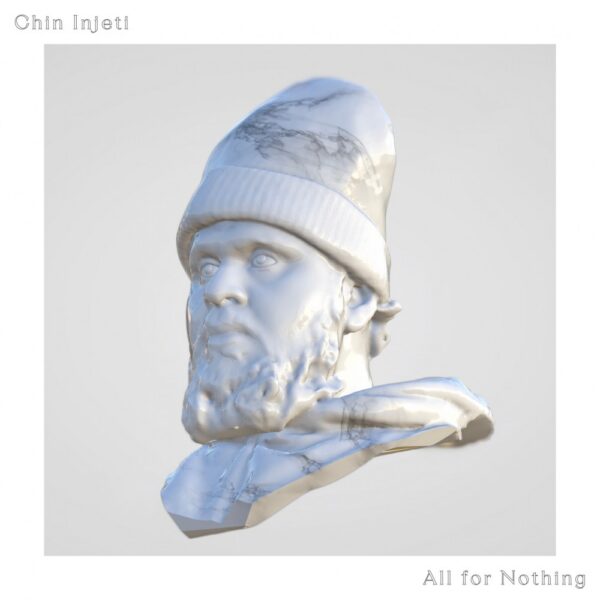 Chin Injeti wonders if it is “All for Nothing”