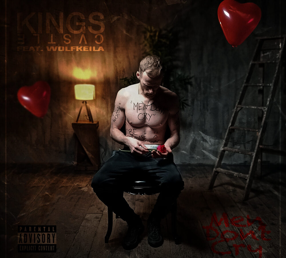 Check out Kings Cvstle’s new single “Men Don’t Cry” [Video]