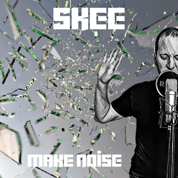Skee is ready to “Make Noise”