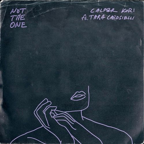 Calper shares new single “Not The One” featuring Kori and Tara Carosielli