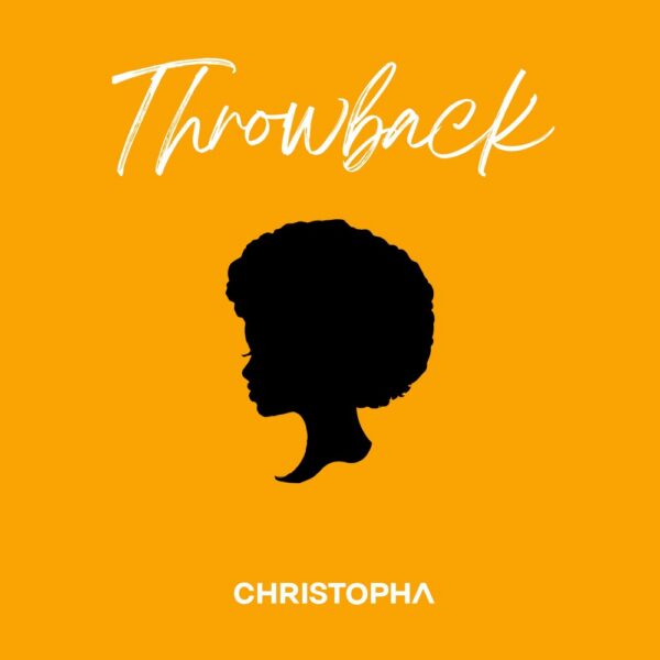 Christopha’s love feels like a “Throwback”