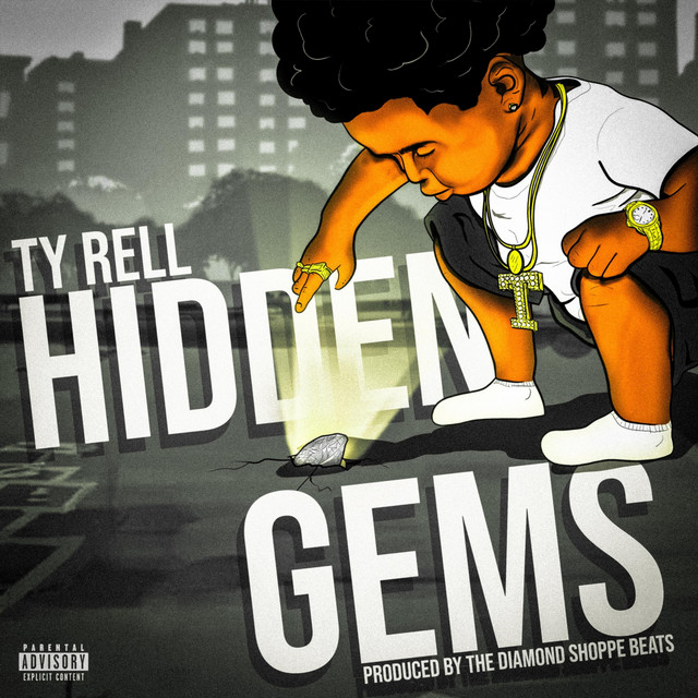Ty Rell uncover the “Hidden Gems”