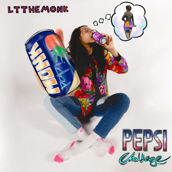 LTtheMonk takes the “Pepsi Challenge”