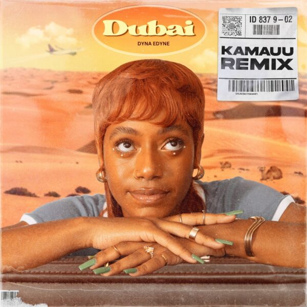 Dyna Edyne and KAMAUU team up for “Dubai remix”