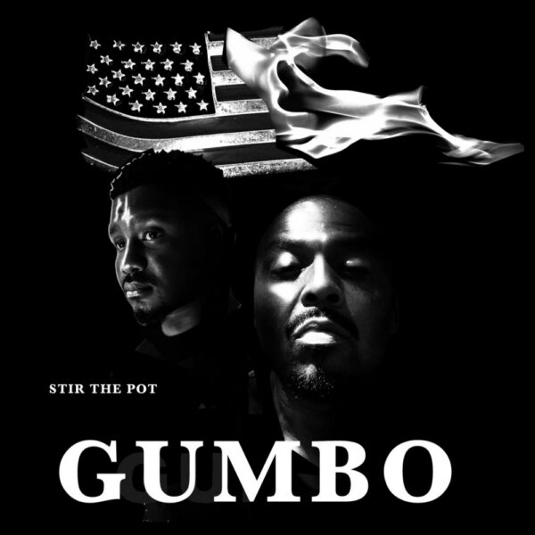 Gumbo and Chuck D team up for “All True”