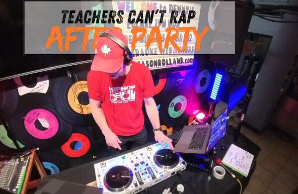 Teachers Can’t Rap – The After Party